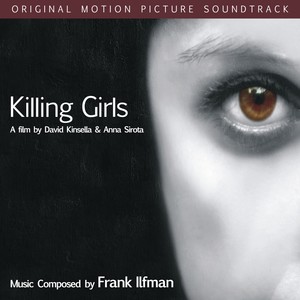 Killing Girls (Original Motion Picture Soundtrack) (堕胎女 电影原声带)