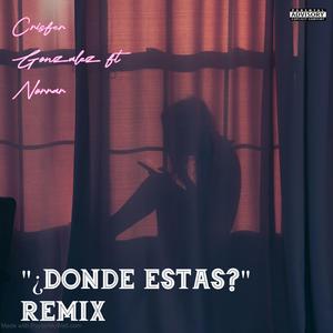 ¿Donde estas? (feat. Norrar) (Remix)