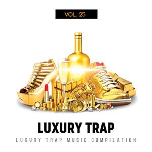 Luxury Trap, Vol. 25