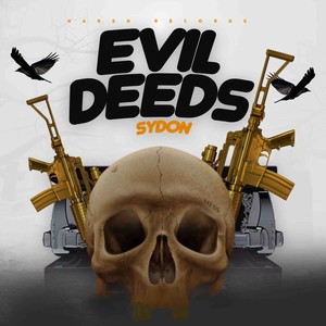 Evil Deeds (Explicit)