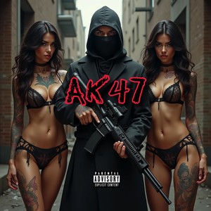 Ak47 (Explicit)