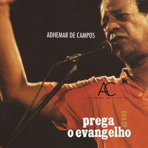 Prega o Evangelho (Ao Vivo)