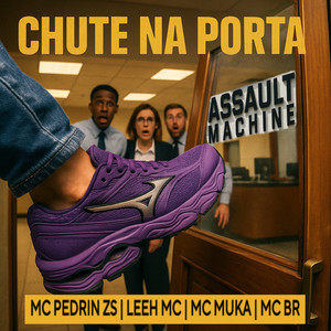 Chute na Porta (Explicit)