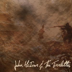 John McIvor & The Tizzlettes EP