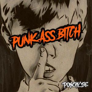 PUNK ASS ***** (Explicit)
