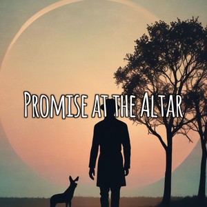Promise at the Altar