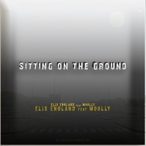 Sitting on the Ground (Explicit)
