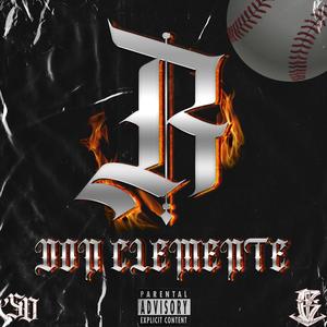 R Don Clemente (Explicit)