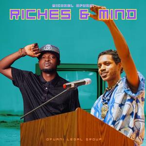 Riches & Mind (feat. Pick2)