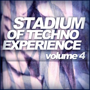 Stadium Of Techno Experience Vol.4