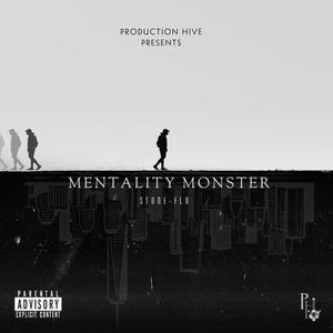Mentality Monster (Explicit)