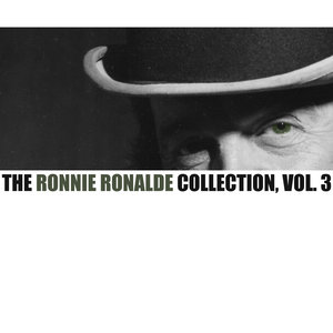 The Ronnie Ronalde Collection, Vol. 3