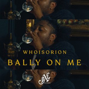 Bally on Me (Explicit)