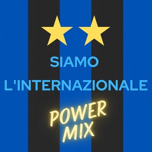 Siamo L'Internazionale Power Mix