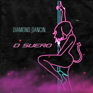 Diamond Dancing (Explicit)
