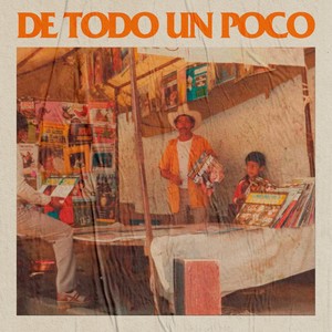 De Todo un Poco (Explicit)