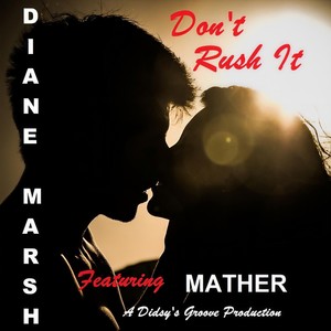 Don't Rush It(feat. Mather)