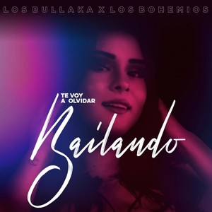 Te Voy a Olvidar Bailando (feat. Los Bohemios)