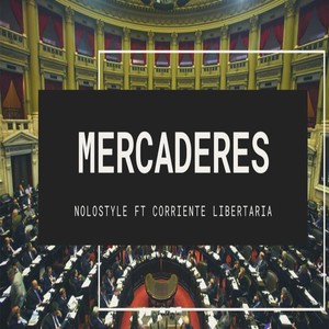 Mercaderes (feat. Corriente Libertaria)