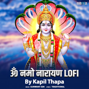 Om Namo Narayan LOFI By Kapil Thapa