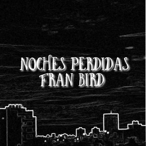 NOCHES PERDIDAS