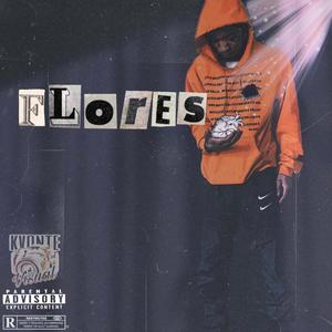 Flowers (Explicit)