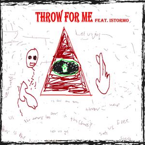 THROW 4 ME (Explicit)