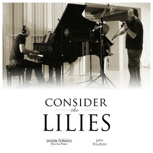 Consider the Lilies (Violin & Piano Cover)