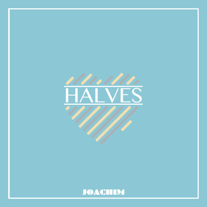 Halves