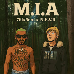 M.I.A (feat. N.E.V.R.) (Explicit)