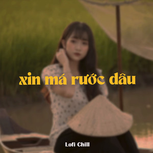 Xin Má Rước Dâu (Lofi)