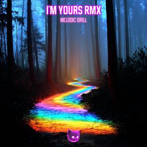 i'm yours (Melodic Drill)