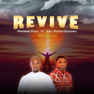 Revive (feat. Pst. Peter Odogwu)