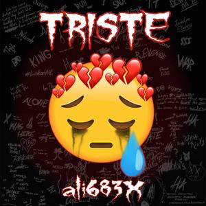 Triste (Explicit)