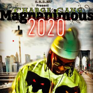 Magnanimous 2020 (Explicit)