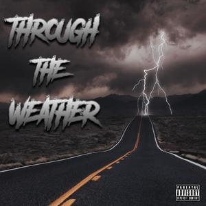 Through The Weather (feat. RayDub) [Explicit]