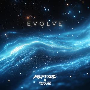 Evolve (feat. JK Reptile)