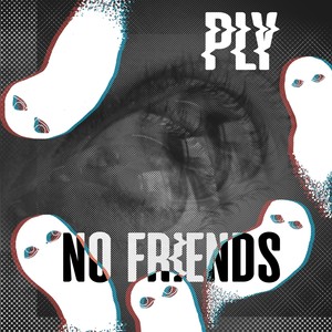 No Friends (Explicit)