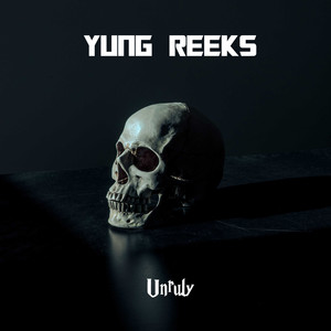 Unruly (Explicit)