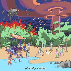 Wealthy Hippies (Explicit)