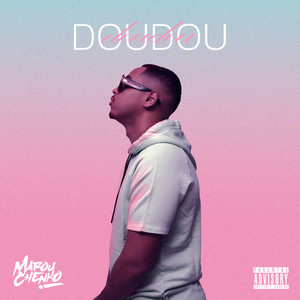 Doudou (Explicit)