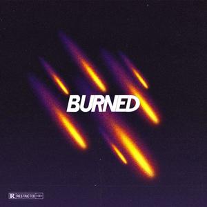 BURNED