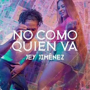 No Como Quien Va