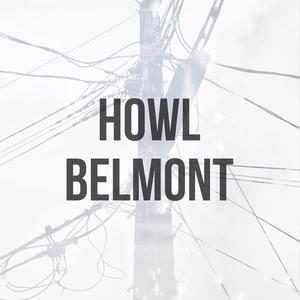 Howl Belmont