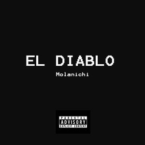 El Diablo (Explicit)