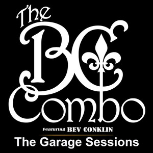 The BC Combo - Garage Door Closing (feat. Bev Conklin)