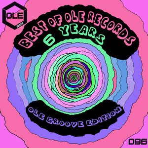 Best of Ole Records 6 Years - Ole Groove Edition (Explicit)