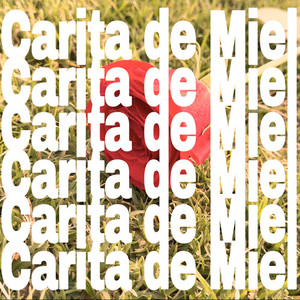 Carita de Miel (Explicit)