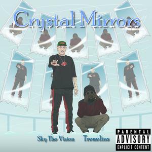 Crystal Mirrors (feat. Trenelius) [Explicit]