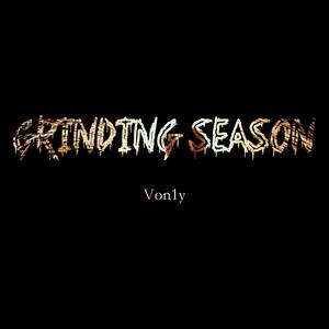 GRINDING SEASON (Explicit)